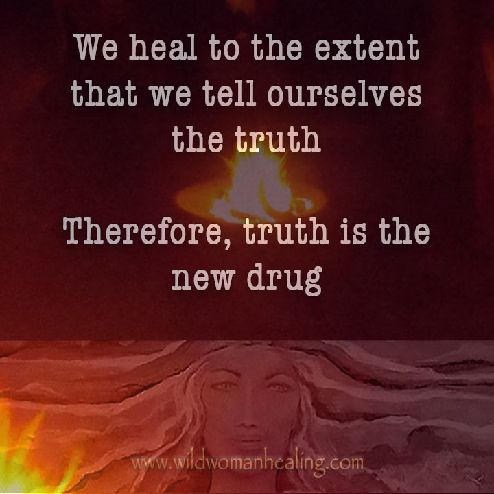Truth is the new drug 2WEB_truth-is-the-new-drug-meme